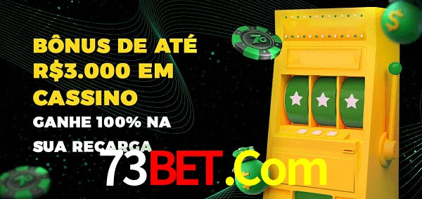 73Bet.Com melhor bônus de depósito