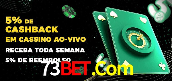 Promoções do cassino ao Vivo 73Bet.Com